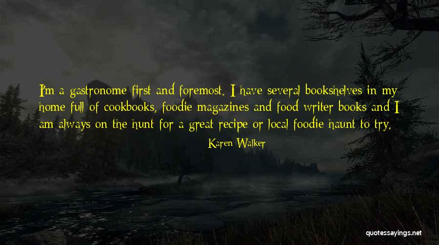 Book Your Hunt Quotes By Karen Walker Book Your Hunt Quotes By Karen Walker