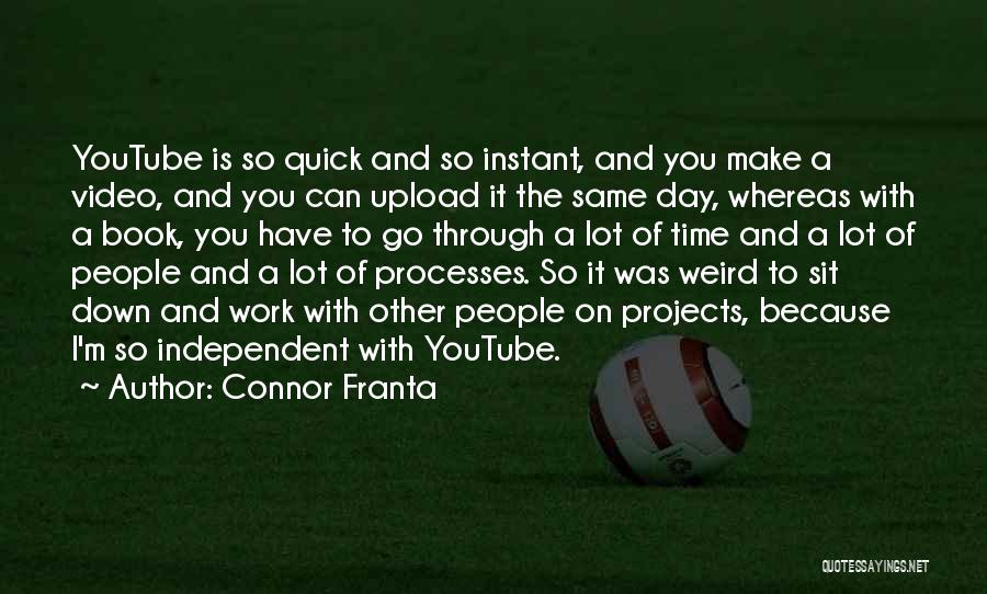 Book Youtube Quotes By Connor Franta