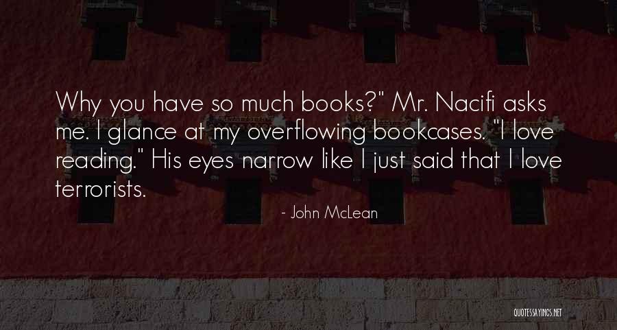 Bookcases Quotes By John McLean