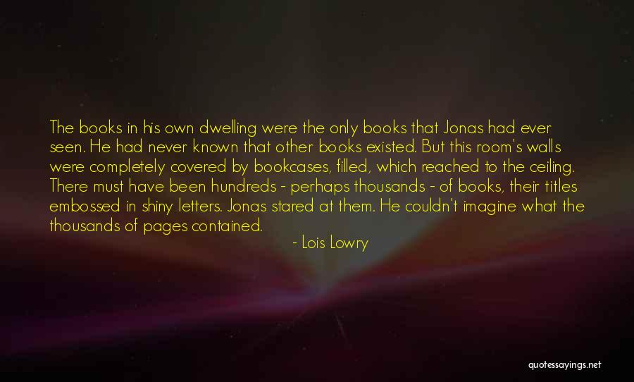 Bookcases Quotes By Lois Lowry