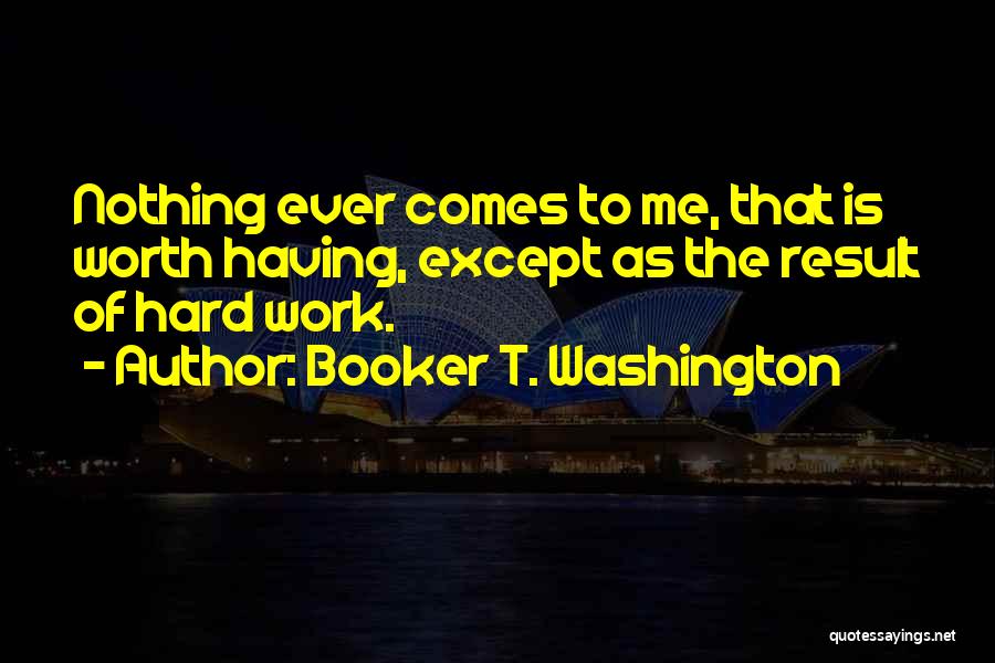 Booker T Quotes By Booker T. Washington