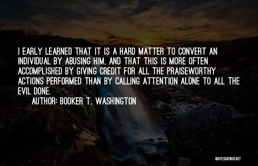 Booker T Quotes By Booker T. Washington