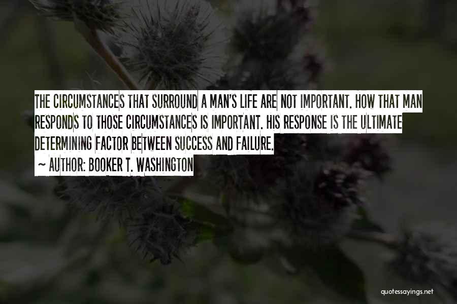 Booker T Quotes By Booker T. Washington