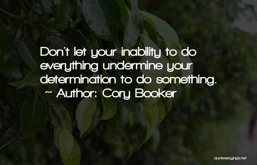 Booker T Quotes By Cory Booker