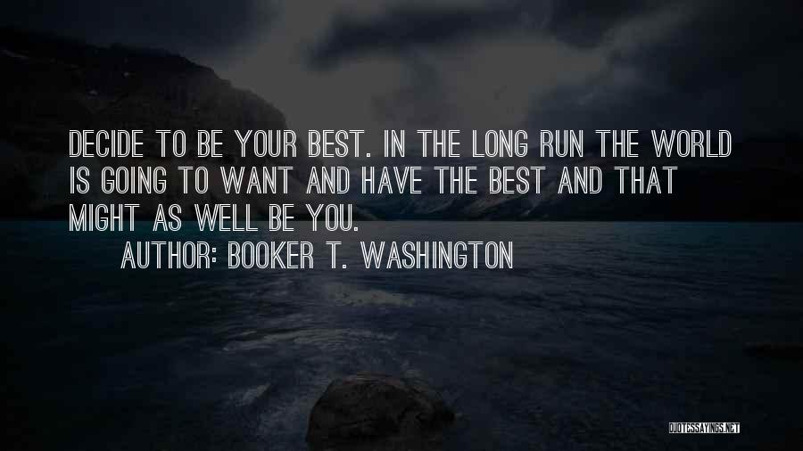 Booker T. Washington Quotes 1201080