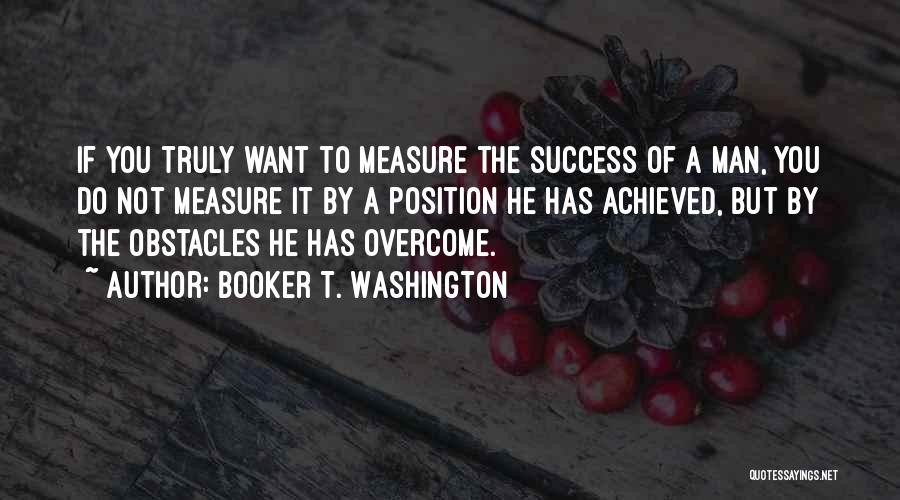 Booker T. Washington Quotes 2098770