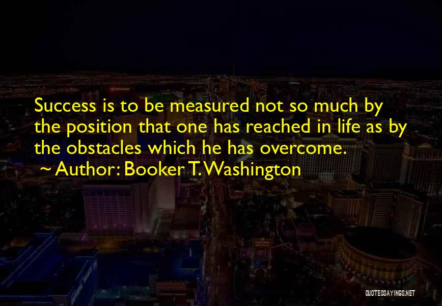 Booker T. Washington Quotes 835125