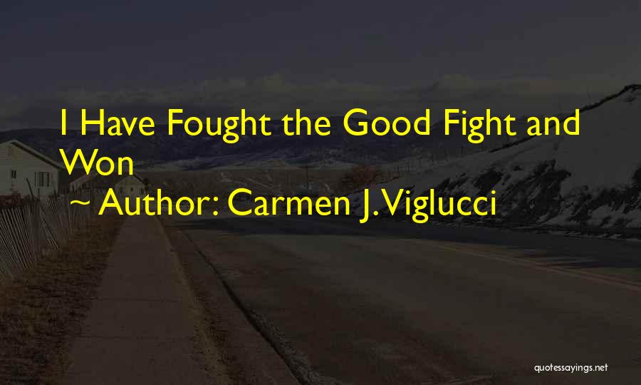 Bookies Quotes By Carmen J. Viglucci