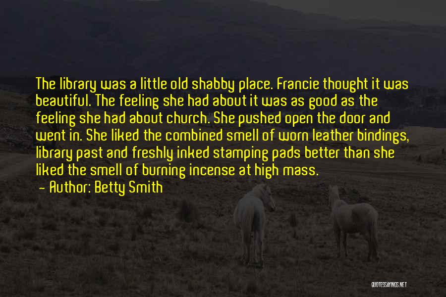 Bookish Quotes By Betty Smith