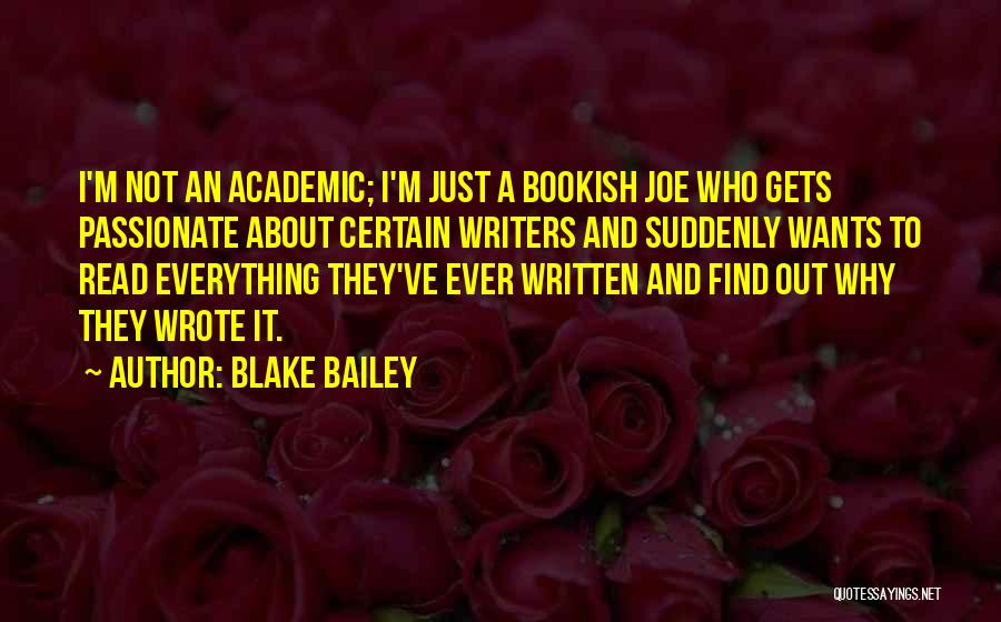 Bookish Quotes By Blake Bailey