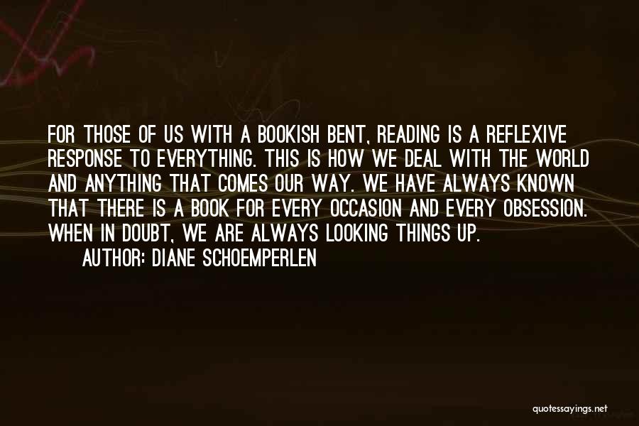 Bookish Quotes By Diane Schoemperlen