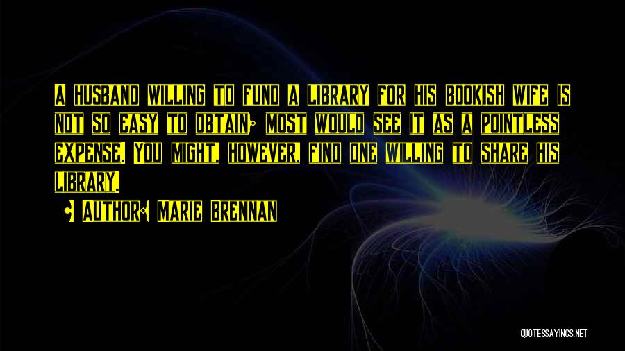 Bookish Quotes By Marie Brennan