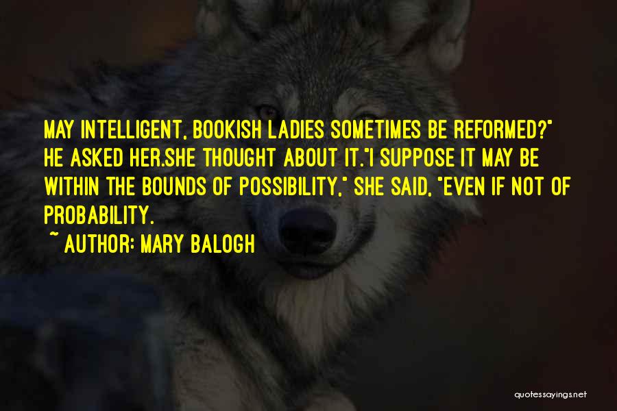 Bookish Quotes By Mary Balogh
