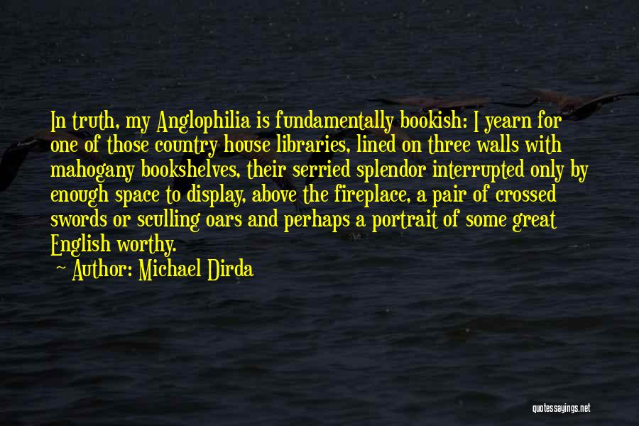 Bookish Quotes By Michael Dirda