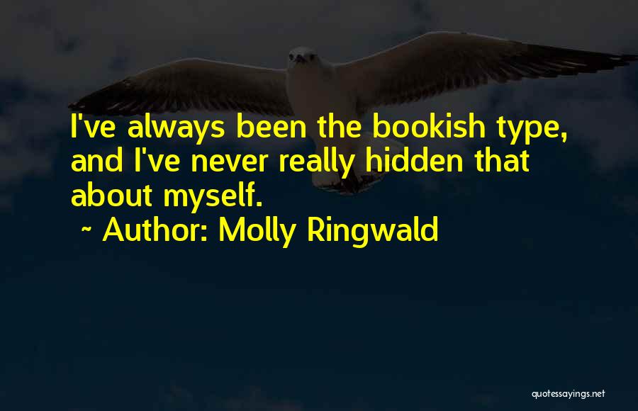 Bookish Quotes By Molly Ringwald