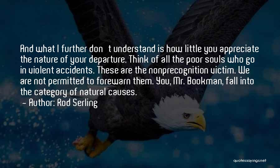 Bookman Quotes By Rod Serling