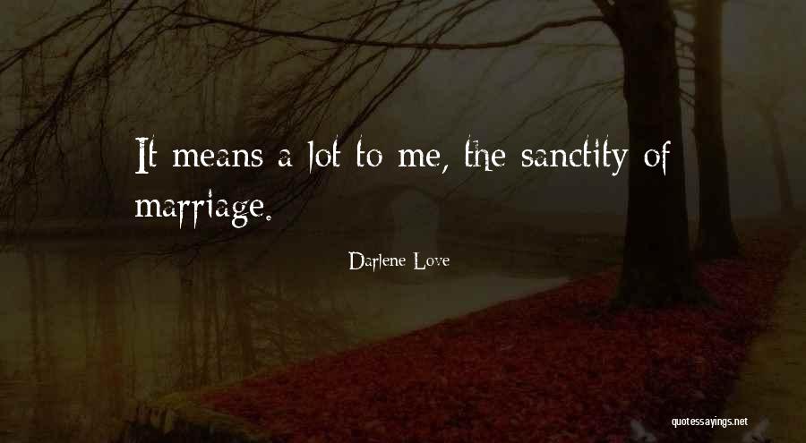 Bookmarked Sites Quotes By Darlene Love