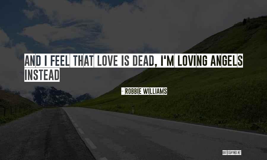 Bookmarked Sites Quotes By Robbie Williams
