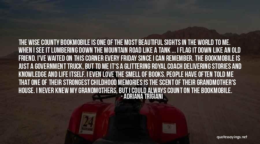 Bookmobile Quotes By Adriana Trigiani Bookmobile Quotes By Adriana Trigiani