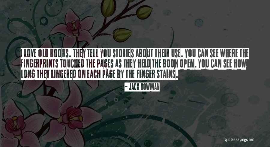 Books About Love Quotes By Jack Bowman