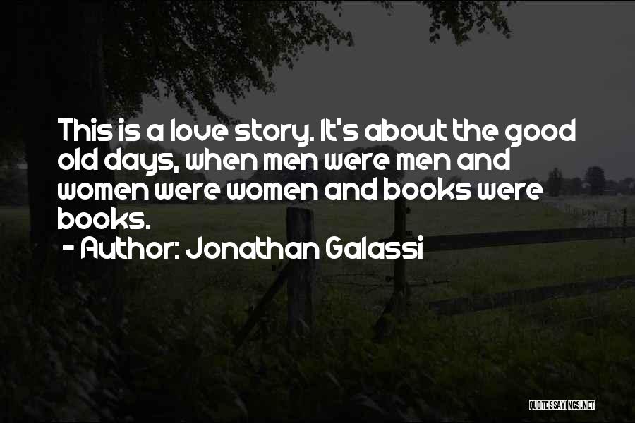 Books About Love Quotes By Jonathan Galassi