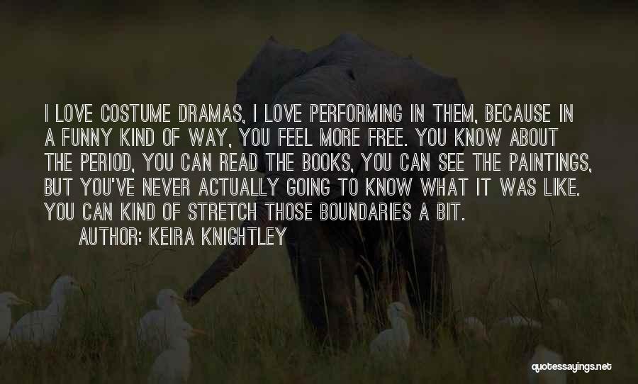 Books About Love Quotes By Keira Knightley