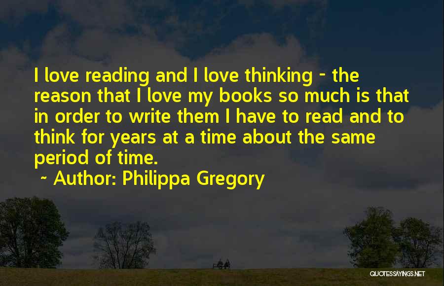 Books About Love Quotes By Philippa Gregory