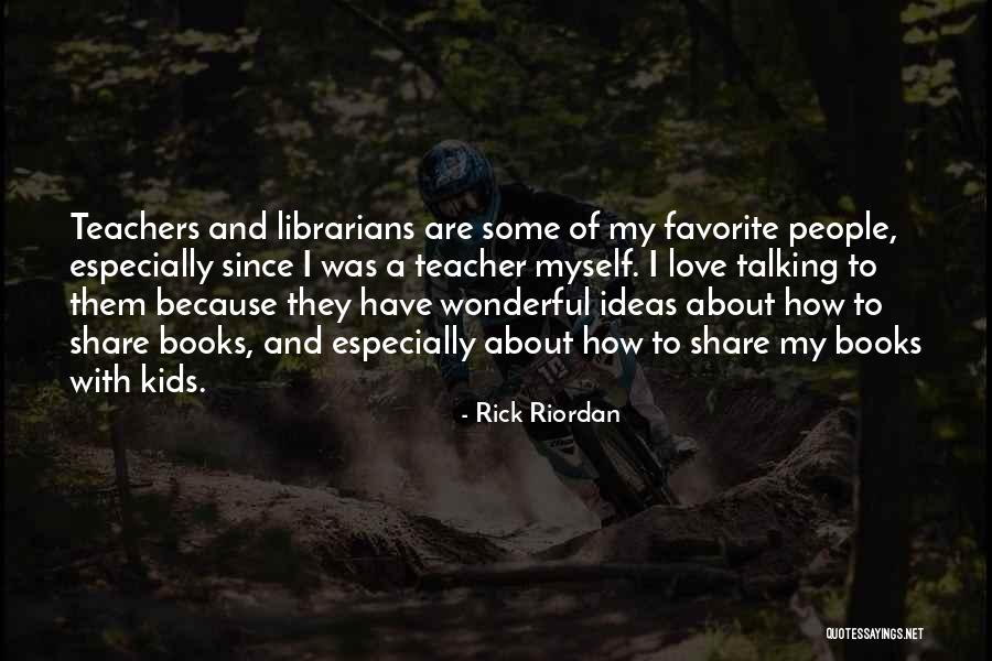 Books About Love Quotes By Rick Riordan