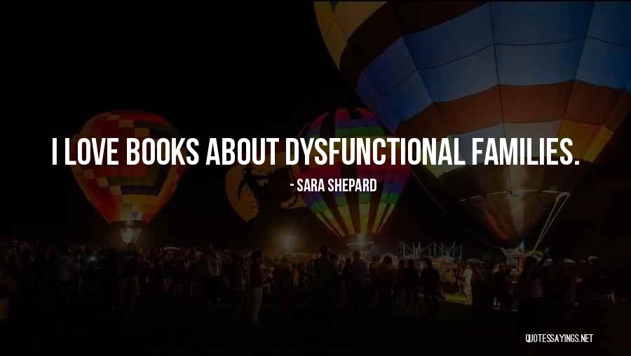 Books About Love Quotes By Sara Shepard