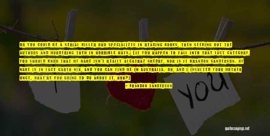 Books And Authors Quotes By Brandon Sanderson Books And Authors Quotes By Brandon Sanderson
