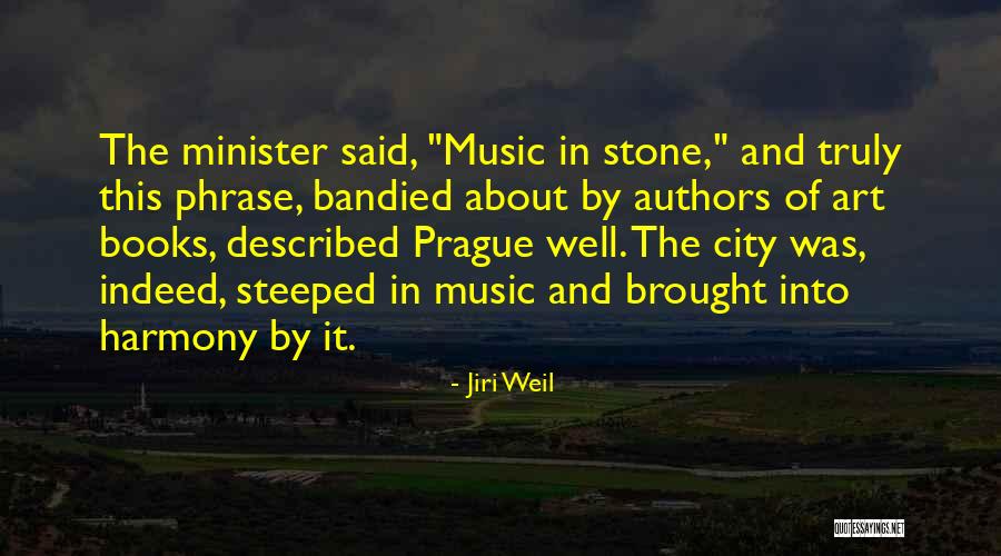Books And Authors Quotes By Jiri Weil Books And Authors Quotes By Jiri Weil