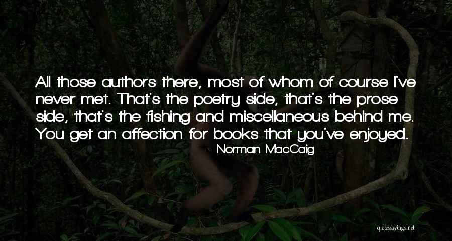 Books And Authors Quotes By Norman MacCaig Books And Authors Quotes By Norman MacCaig