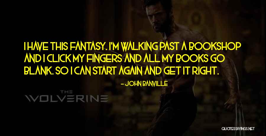 Books And Books Quotes By John Banville Books And Books Quotes By John Banville