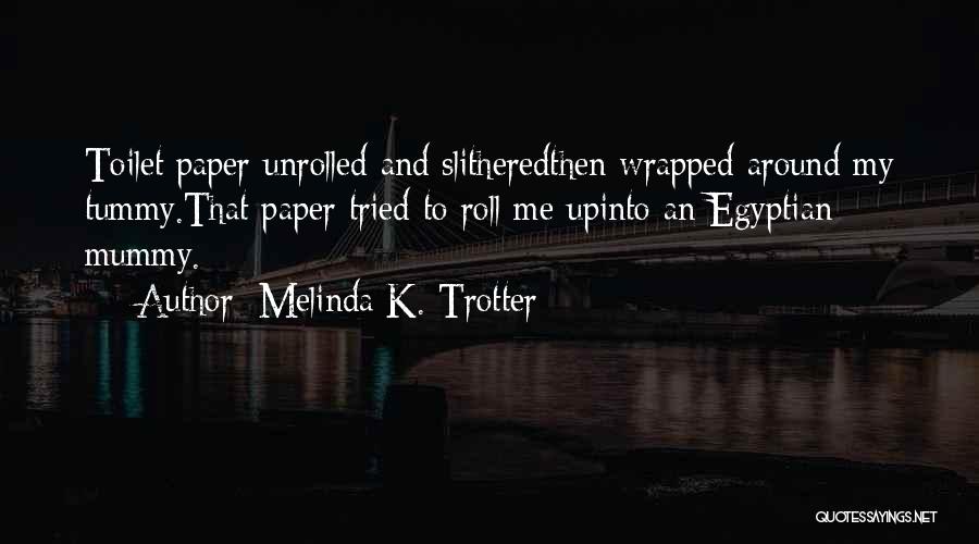 Books And Cats Quotes By Melinda K. Trotter