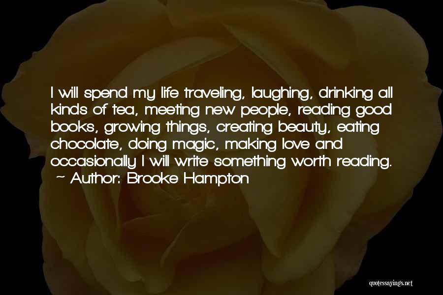 Books And Chocolate Quotes By Brooke Hampton