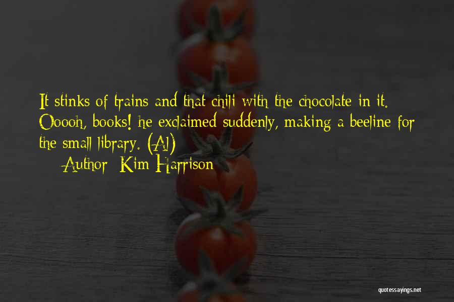 Books And Chocolate Quotes By Kim Harrison
