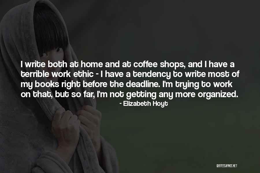 Books And Coffee Quotes By Elizabeth Hoyt Books And Coffee Quotes By Elizabeth Hoyt