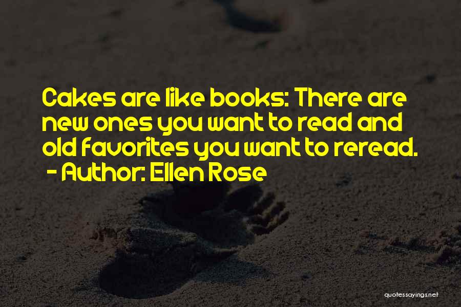 Books And Food Quotes By Ellen Rose