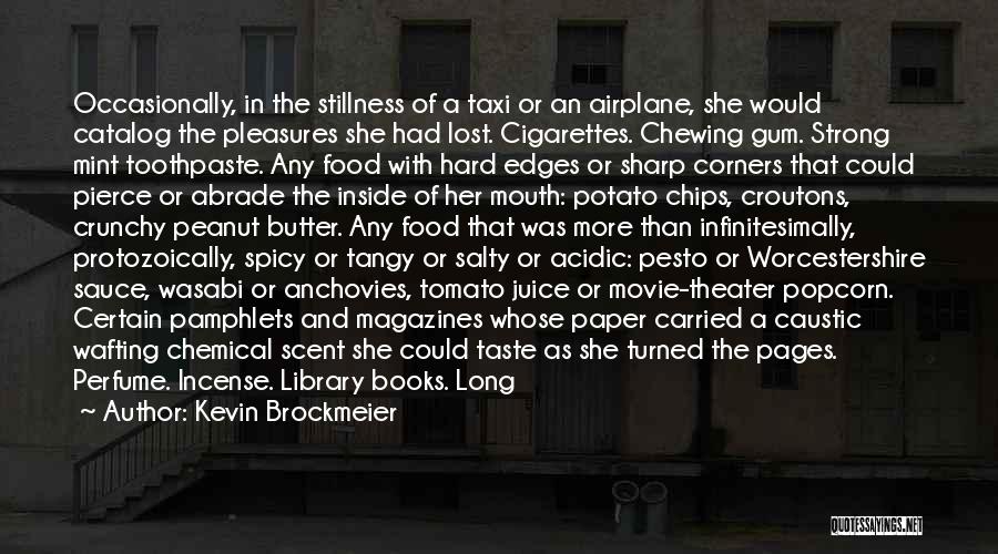 Books And Food Quotes By Kevin Brockmeier