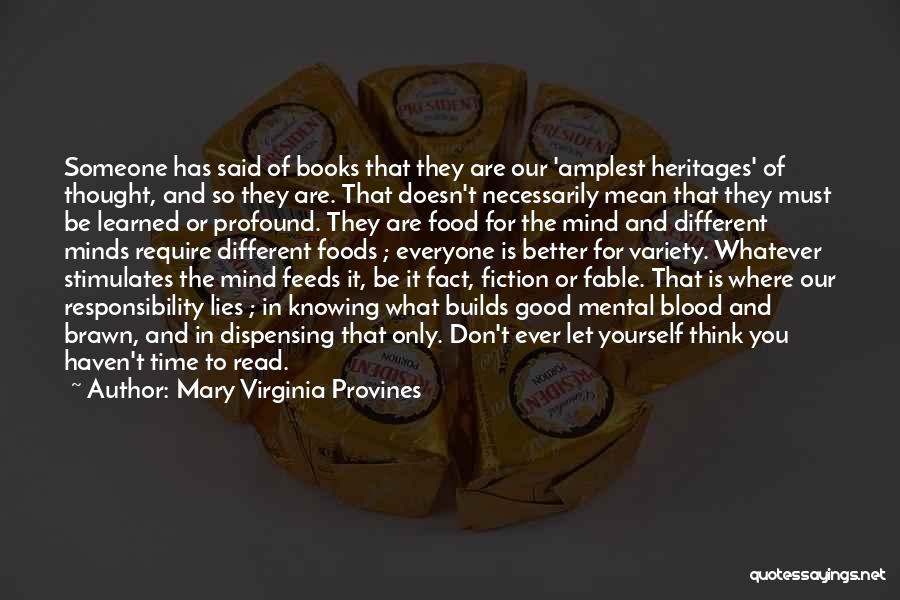 Books And Food Quotes By Mary Virginia Provines