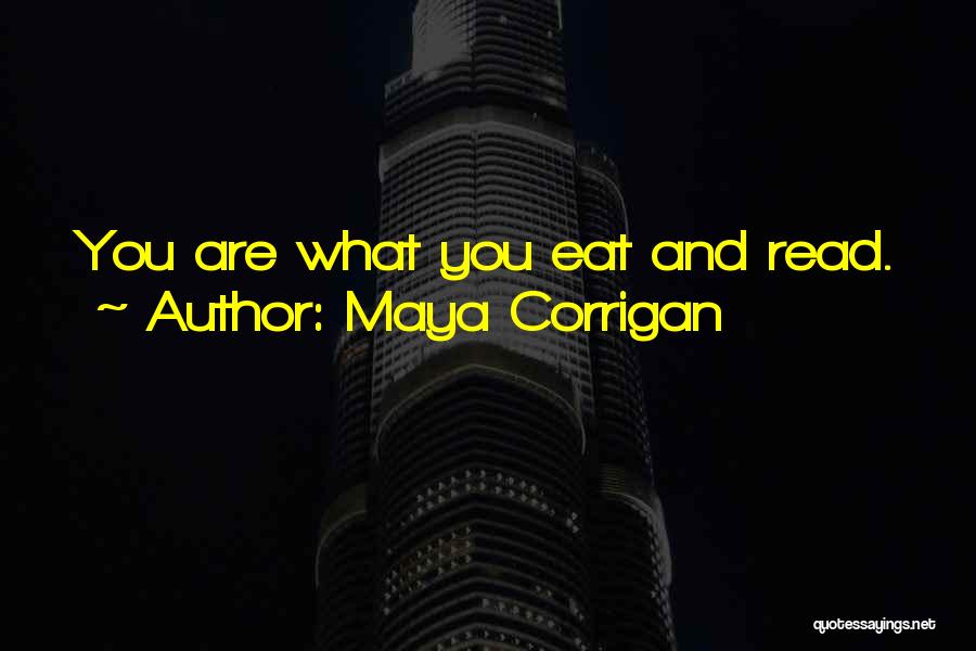 Books And Food Quotes By Maya Corrigan