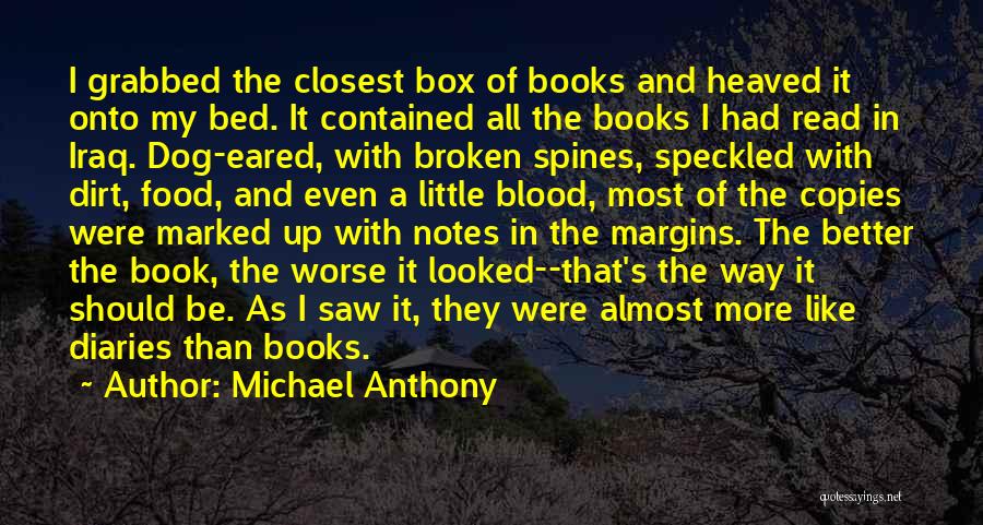 Books And Food Quotes By Michael Anthony