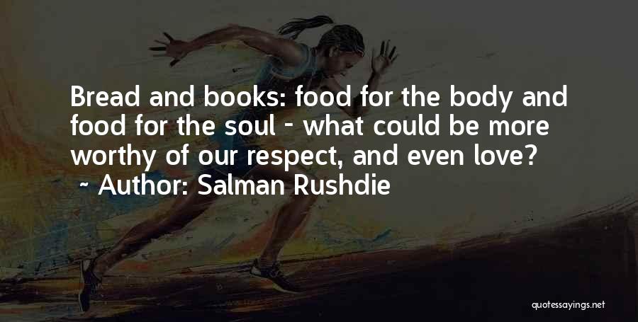 Books And Food Quotes By Salman Rushdie