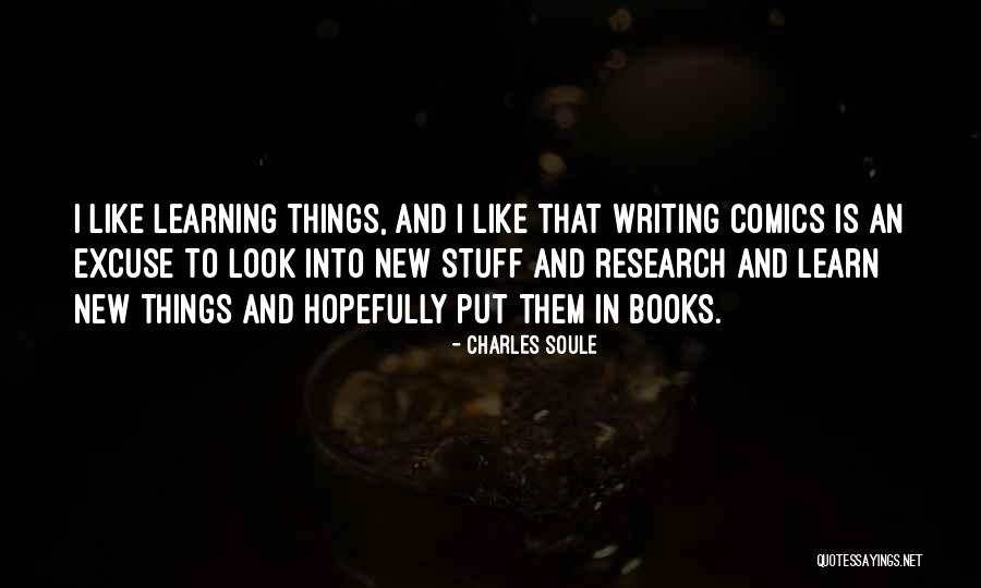 Books And Learning Quotes By Charles Soule Books And Learning Quotes By Charles Soule