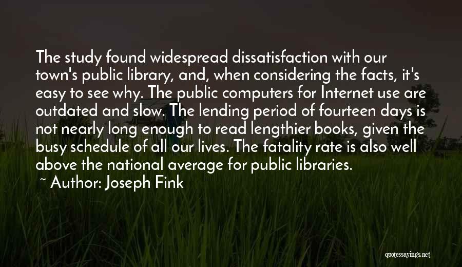 Books And Libraries Quotes By Joseph Fink