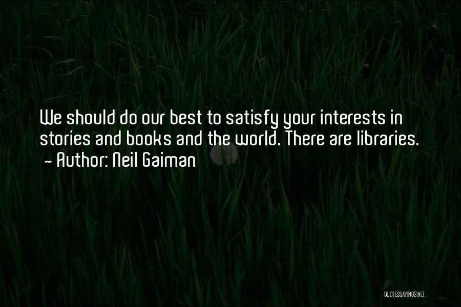 Books And Libraries Quotes By Neil Gaiman