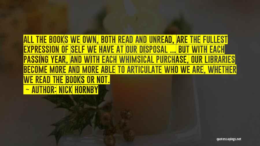 Books And Libraries Quotes By Nick Hornby
