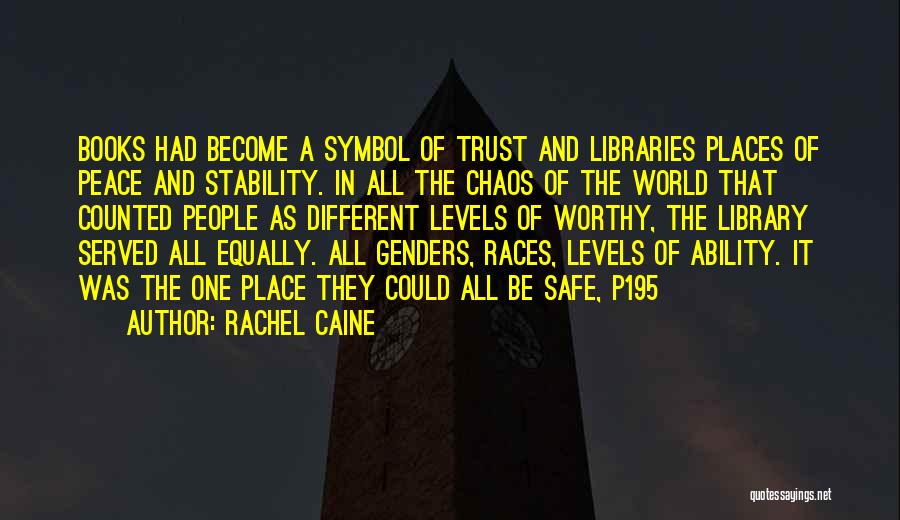 Books And Libraries Quotes By Rachel Caine