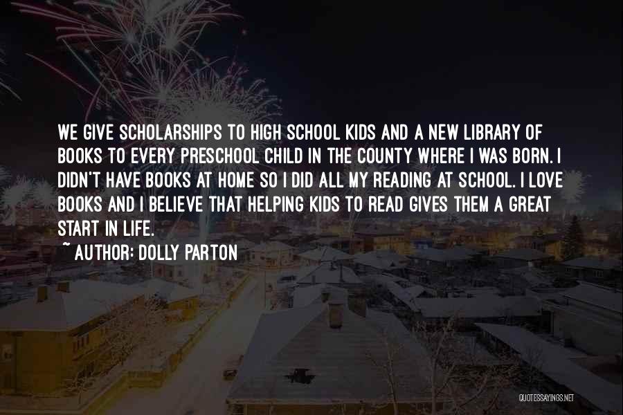 Books And Library Quotes By Dolly Parton