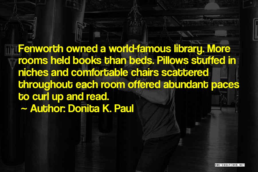 Books And Library Quotes By Donita K. Paul